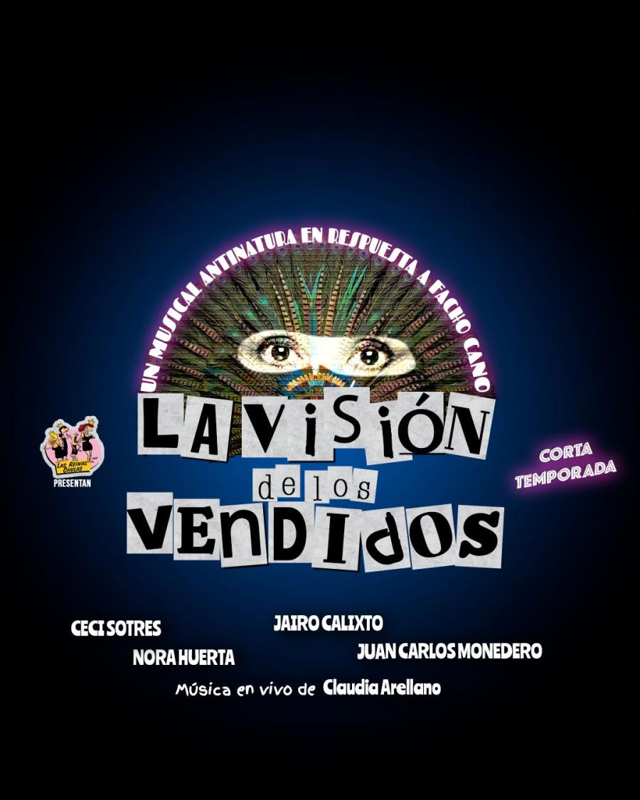 LA VISIÓN DE LOS VENDIDOS - LA VISION, 22 ago