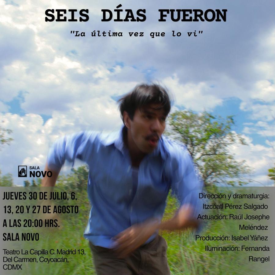 Seis días fueron #0726 - Jueves Agosto 27, 20:00