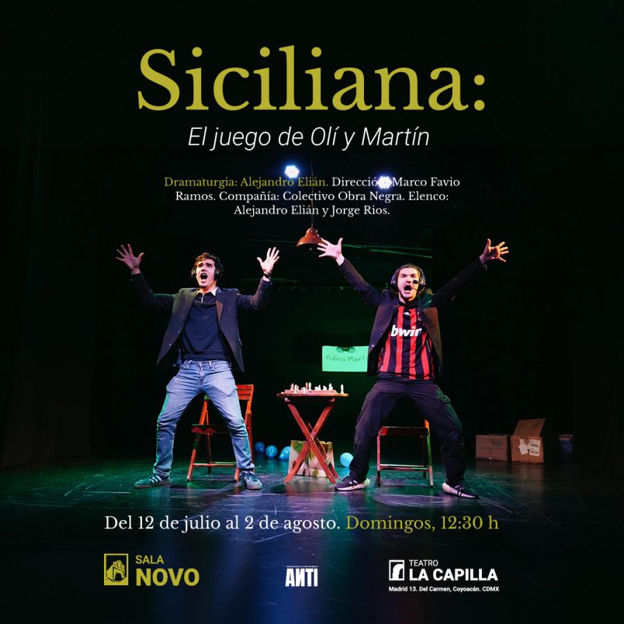 Siciliana: El juego de Olí y Martín #0726 — Teatro · Ciudad de México