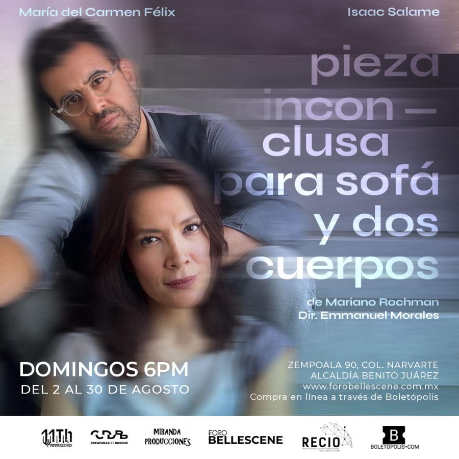 PIEZA INCONCLUSA PARA SOFÁ Y DOS CUERPOS - Domingo Agosto 23, 18:00