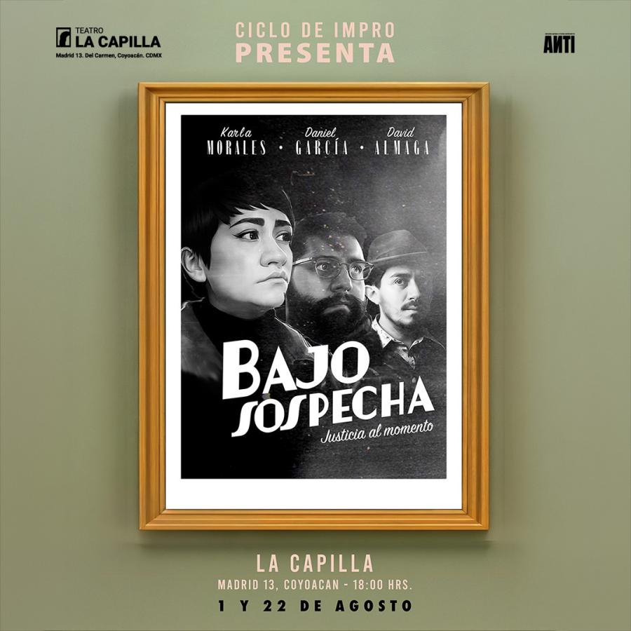 Bajo Sospecha 0826 - Sábado Agosto 22 2026, 18:00 — Otros · Ciudad de México