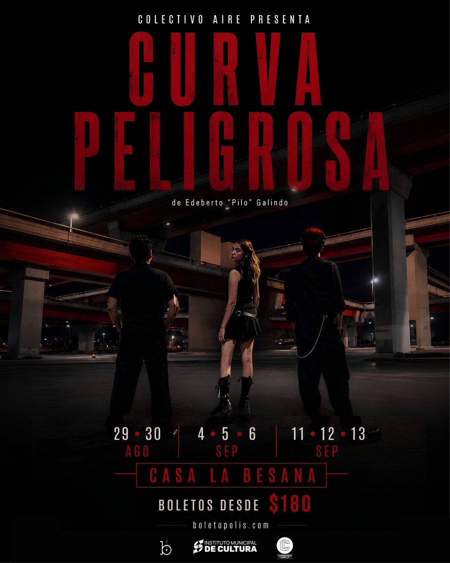Curva Peligrosa - Sábado Agosto 29, 20:00