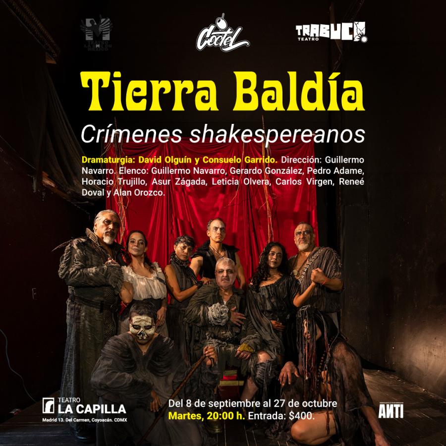 Tierra Baldía. Crímenes shakespereanos #0926 - Martes Septiembre 08, 20:00