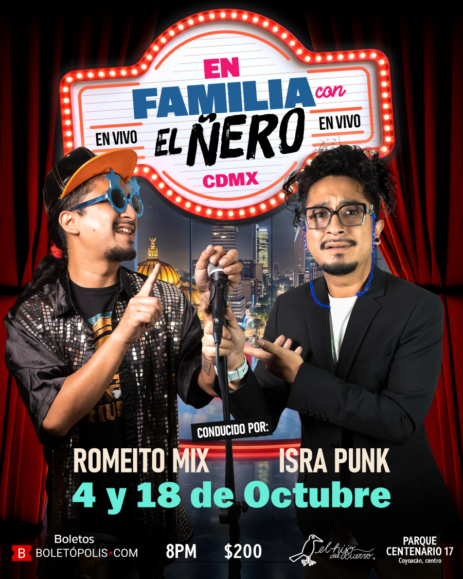 Show de Stand Up Isra Punk presenta ¡En Familia con el Ñero! — Otros · Ciudad de México