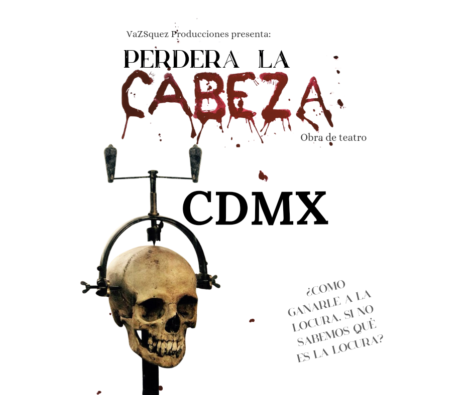"Perderá la cabeza" en la CDMX